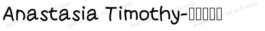 Anastasia Timothy字体转换